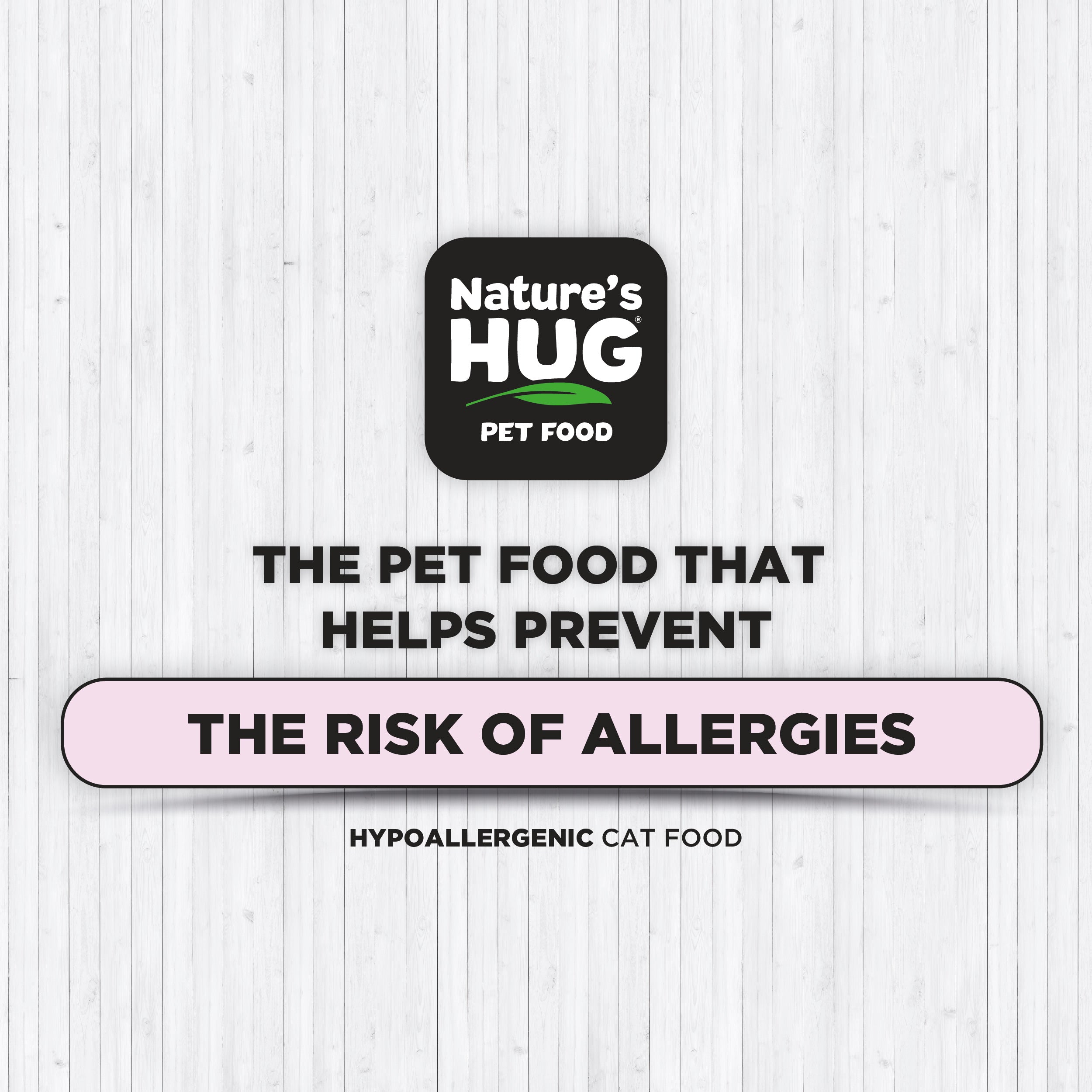 A promotional image for Nature's Hug pet food highlighting its hypoallergenic qualities. The text states, "The pet food that helps prevent the risk of allergies." The logo appears at the top, along with a claim about preventing allergies.