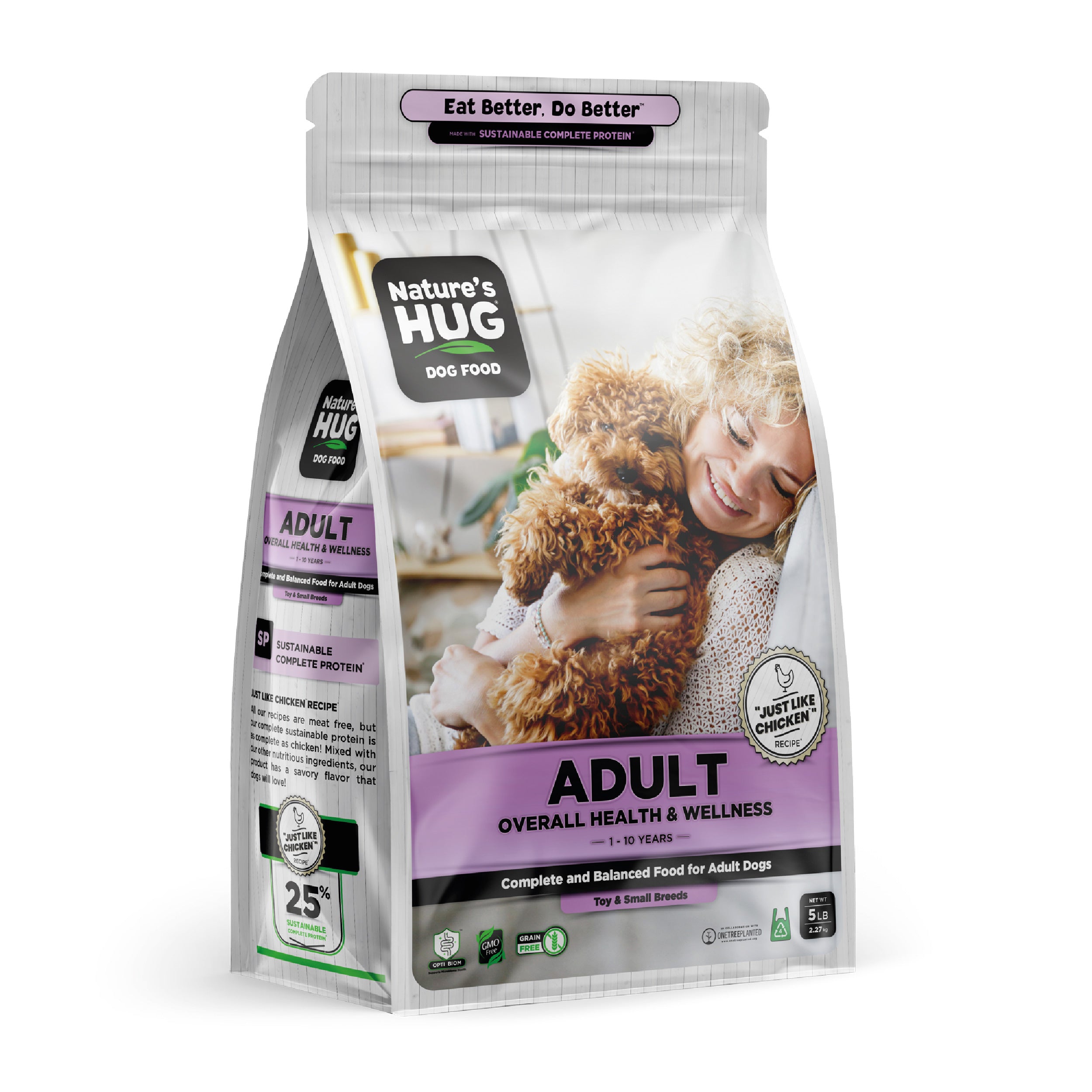 A bag of Adult, Overall Health & Wellness Formula Dog Food for Toy & Small Breeds  Nature's Hug dog food, promoting overall health and wellness. The design includes a woman happily hugging a fluffy brown dog. The packaging states “Just Like Chicken” and emphasizes sustainable protein and complete nutrition.