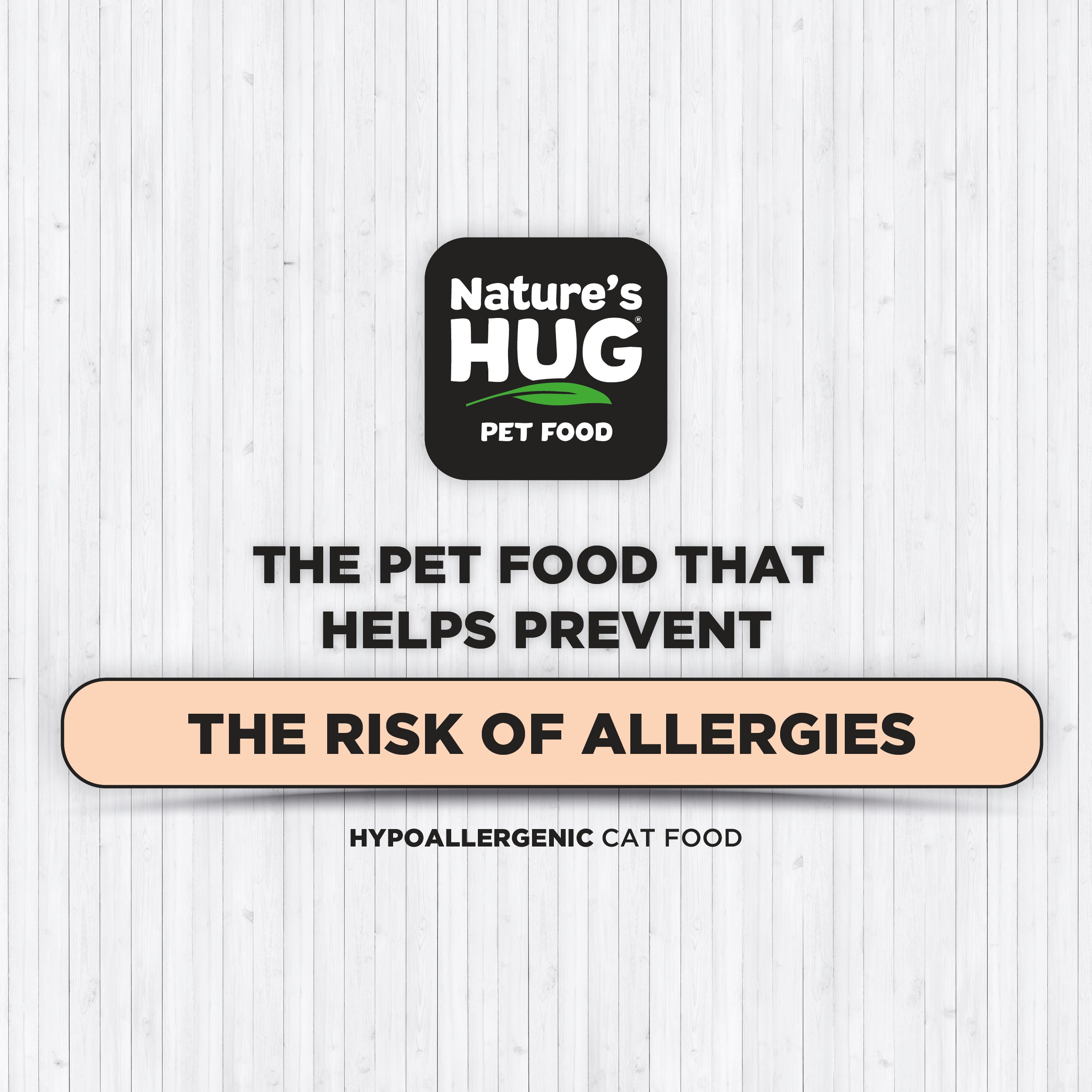 A promotional image for Nature's Hug pet food highlighting its hypoallergenic qualities. The text states, "The pet food that helps prevent the risk of allergies." The logo appears at the top, along with a claim about preventing allergies.